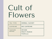 Description card for 'Cult of Flowers' herbal sachet , no caffeine, spiced fruit punch and vanilla