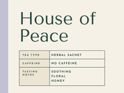 Description card for 'House of Peace' herbal tea sachet with no caffeine, soothing floral and honey