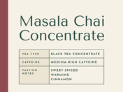 Description card for Masala Chai Concentrate black tea, medium-high caffeine, sweet spiced